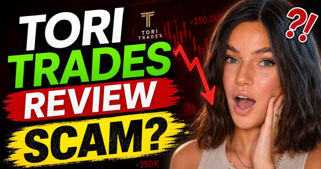 Tori Trades review. Is Tori a fraud or is she legit?