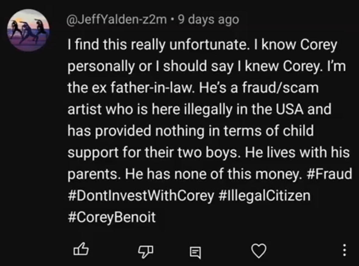 Public YouTube comment from Corey Benoit ex-father-in-law alleging illegal immigration status and no child support